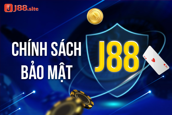 Giới thiệu J88 nhà cái uy tín hàng đầu Châu Á 2 Giới thiệu J88 - Chính sách bảo mật an toàn.
