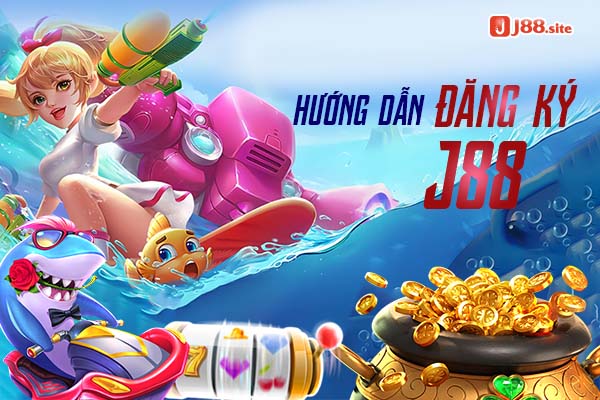 Hướng dẫn đăng ký J88 chi tiết 1 Đăng ký J88