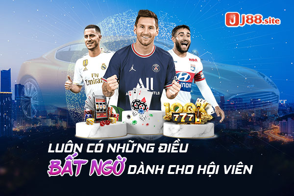 Tạo phần quà bất ngờ dành cho hội viên J88 Tạo phần quà bất ngờ dành cho hội viên J88