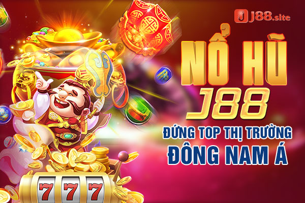Nổ hũ j88 sân chơi thu hút hàng triệu người tham gia