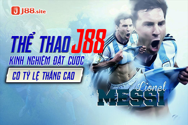 Thể thao J88 - Kinh nghiệm đặt cược có tỷ lệ thắng cao 1 Thể thao J88