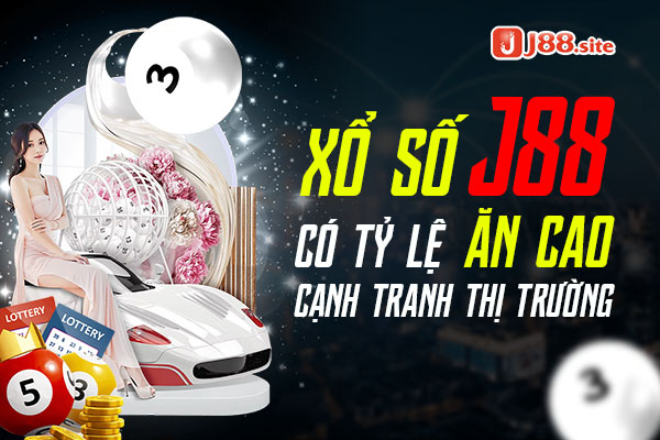 Xổ số J88 có tỷ lệ ăn cao cạnh tranh thị trường 1 Xổ số J88