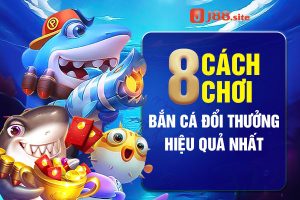 Cách chơi bắn cá