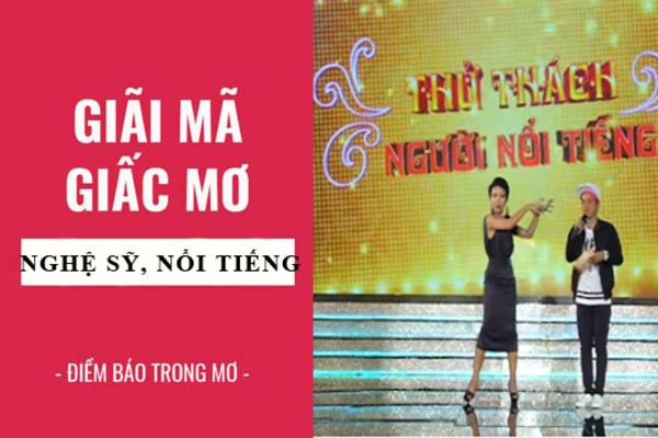 Nằm mơ thấy người nổi tiếng có ý nghĩa và điềm gì? Nằm mơ thấy người nổi tiếng có ý nghĩa và điềm gì?