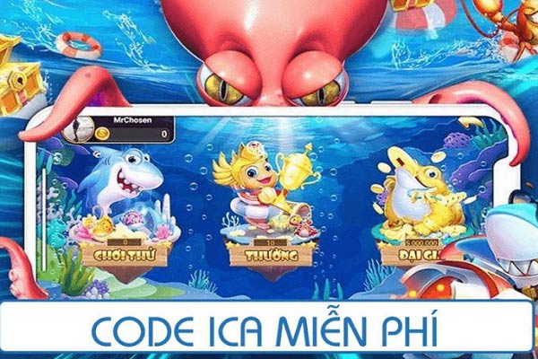 Tham gia chơi bắn cá ICa nhận code miễn phí Tham gia chơi bắn cá ICa nhận code miễn phí