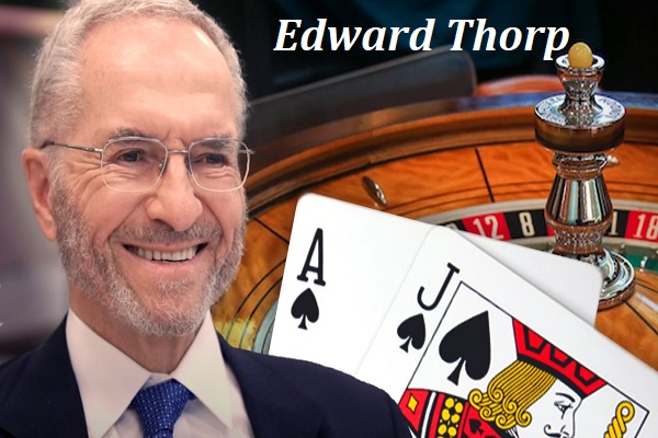 Edward Thorp - Kiếm tiền triệu đô nhờ chơi các trò đánh bạc Edward Thorp - Kiếm tiền triệu đô nhờ chơi các trò đánh bạc